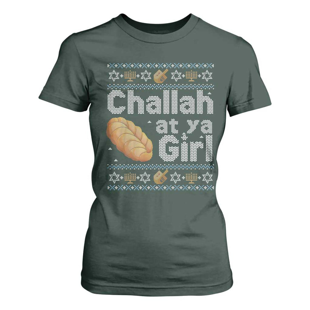 Funny Hanukkah T Shirt For Women Challah At Ya Girl Jewish Holiday TS11 Dark Forest Green Print Your Wear