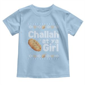 Funny Hanukkah Toddler T Shirt Challah At Ya Girl Jewish Holiday TS11 Light Blue Print Your Wear