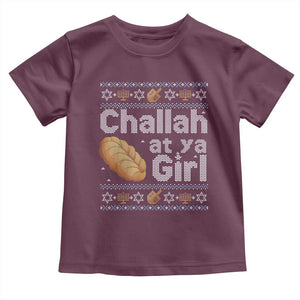 Funny Hanukkah Toddler T Shirt Challah At Ya Girl Jewish Holiday TS11 Maroon Print Your Wear