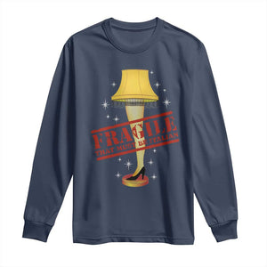 Funny Fragile That Must Be Italian Christmas Movie Long Sleeve Shirt TS11 Navy Print Your Wear