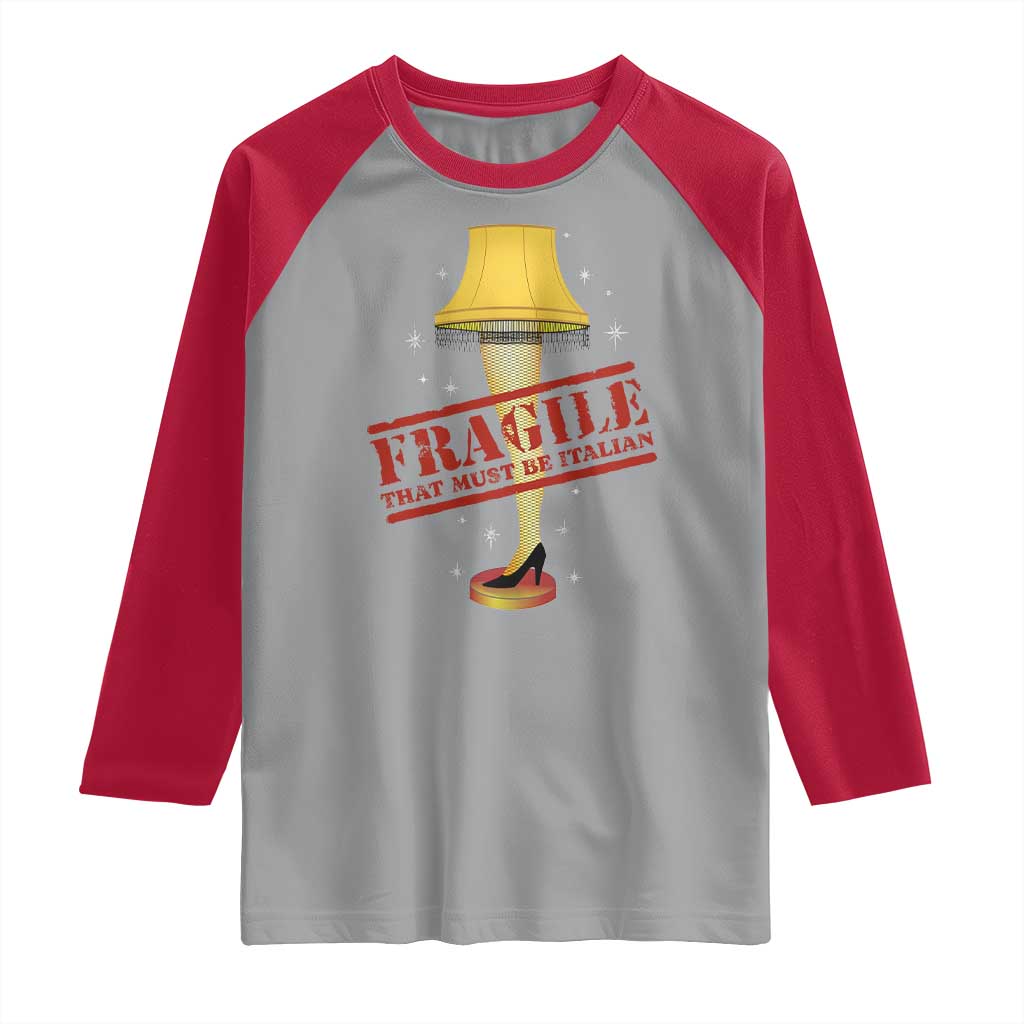 Funny Fragile That Must Be Italian Christmas Movie Raglan Shirt TS11 Sport Gray Red Print Your Wear