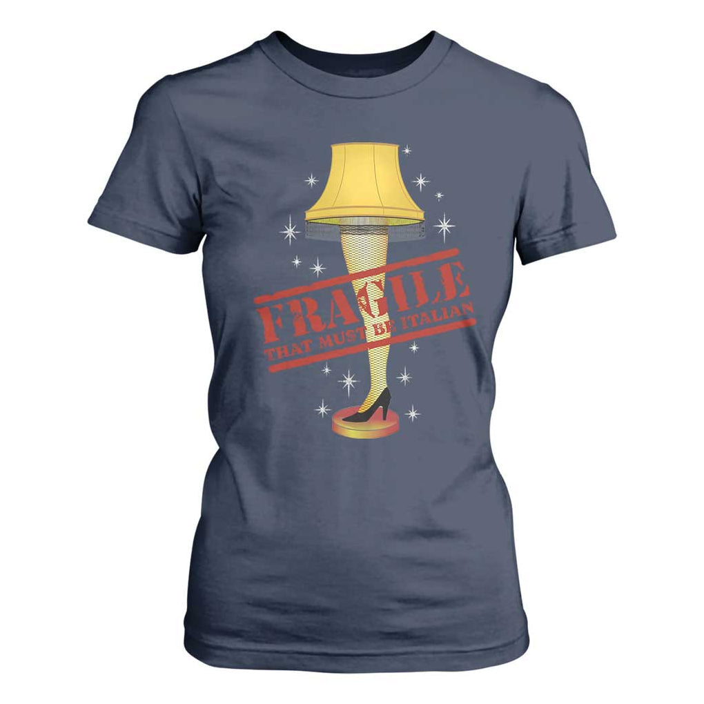 Funny Fragile That Must Be Italian Christmas Movie T Shirt For Women TS11 Navy Print Your Wear