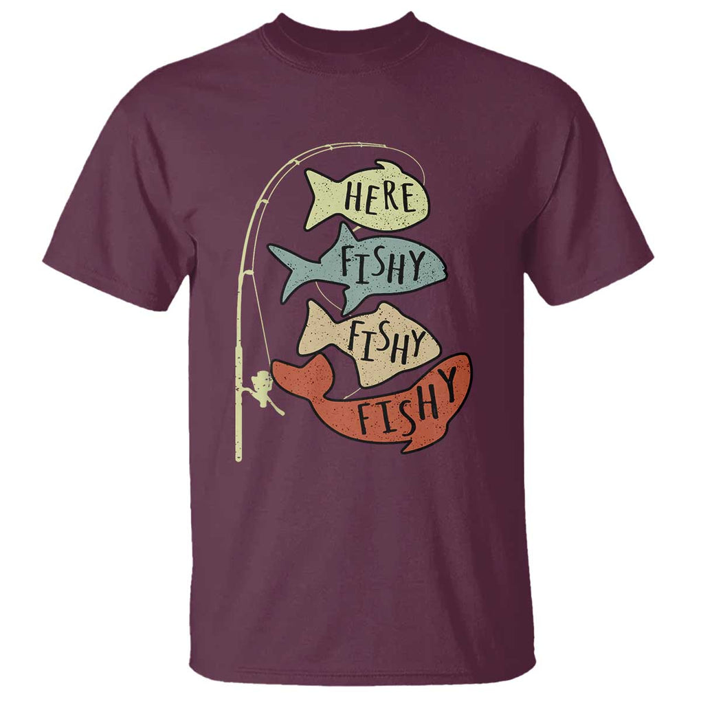Funny Here Fishy Fishy Retro Fisherman T Shirt TS11 Maroon Print Your Wear