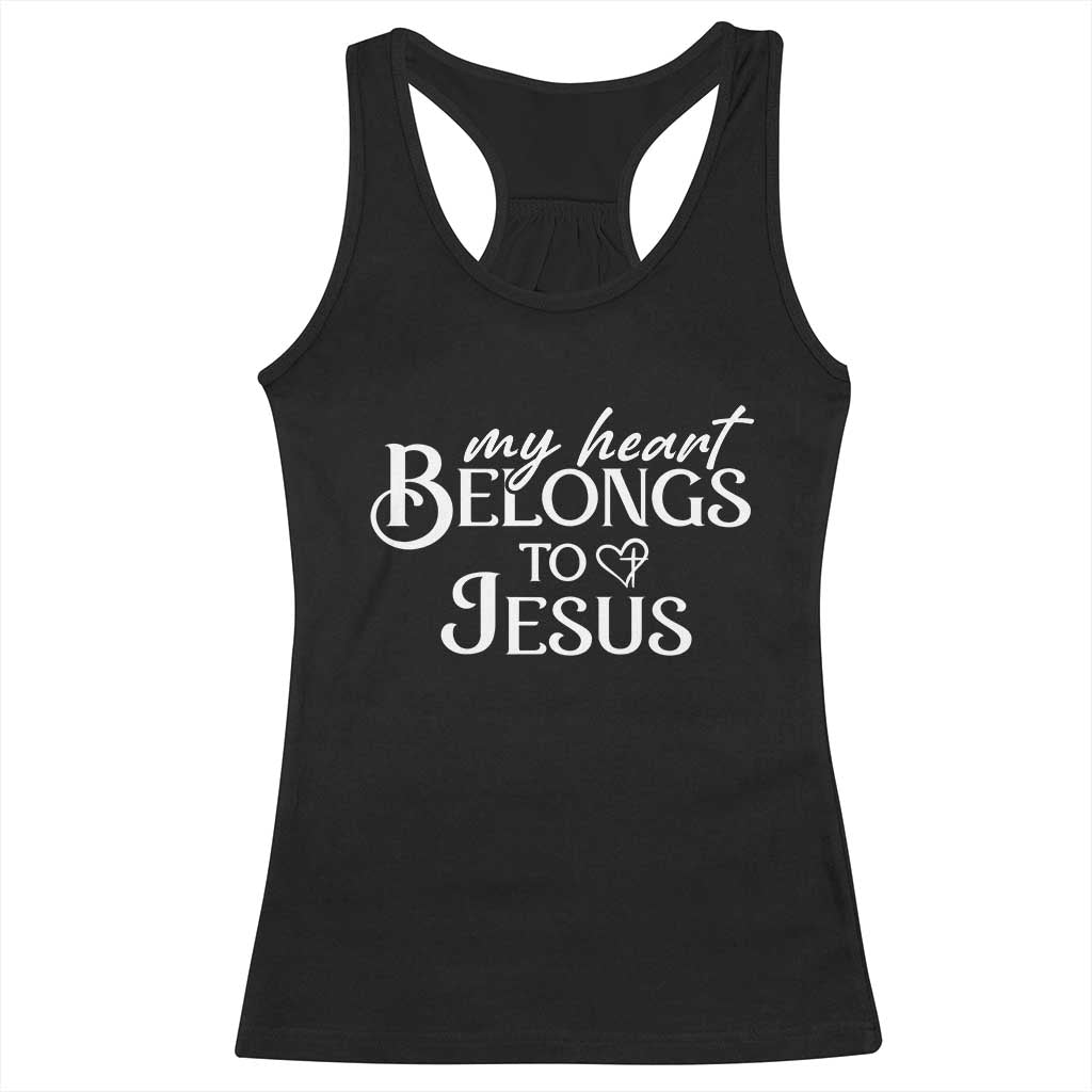 My Heart Belongs To Jesus Racerback Tank Top Christian Religious God Valentine's Day TS11 Black Print Your Wear