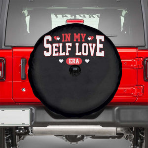 Funny Anti Valentine's Day Spare Tire Cover In My Self Love Era Singles Awareness Day TS11 Black Print Your Wear