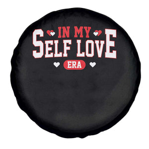 Funny Anti Valentine's Day Spare Tire Cover In My Self Love Era Singles Awareness Day TS11 Print Your Wear