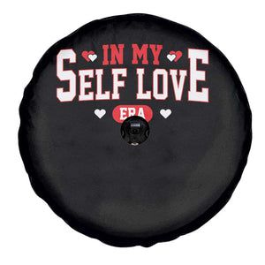 Funny Anti Valentine's Day Spare Tire Cover In My Self Love Era Singles Awareness Day TS11 Print Your Wear