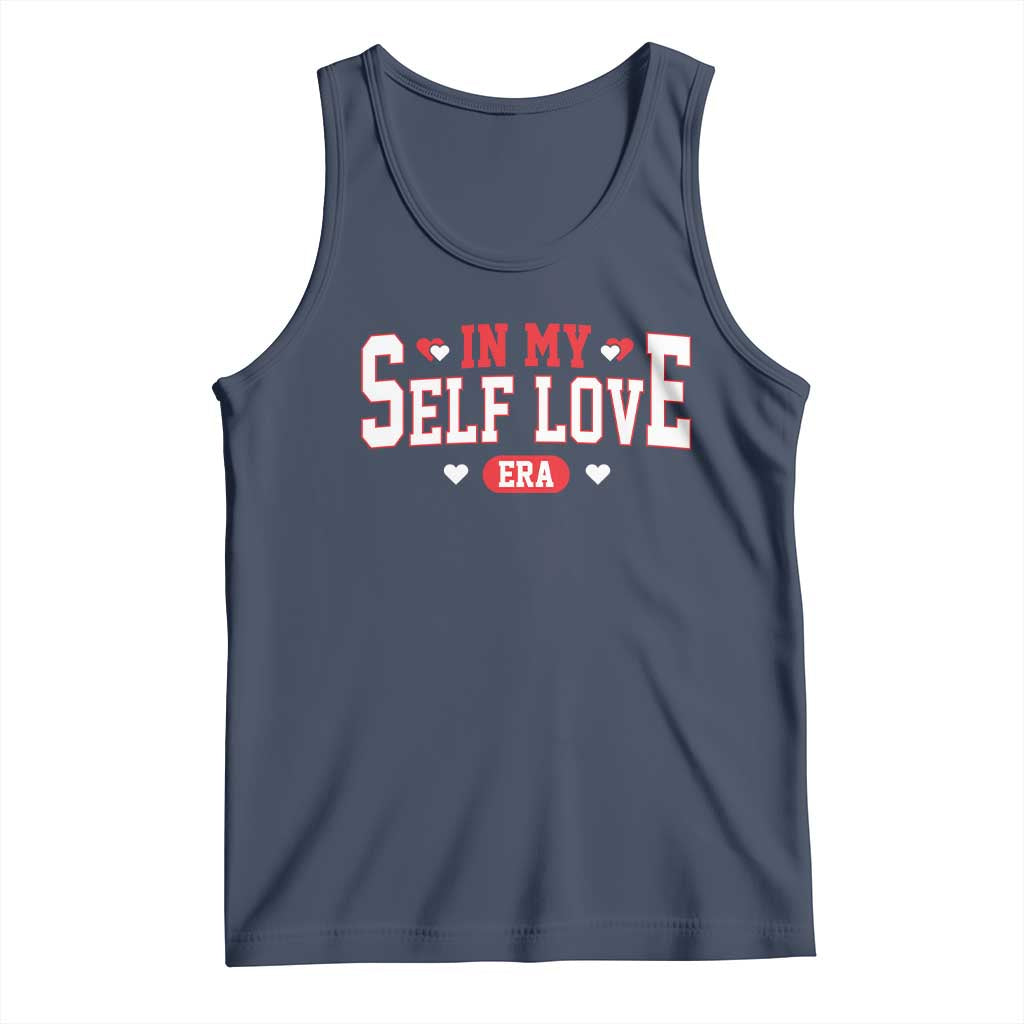 Funny Anti Valentine's Day Tank Top In My Self Love Era Singles Awareness Day TS11 Navy Print Your Wear