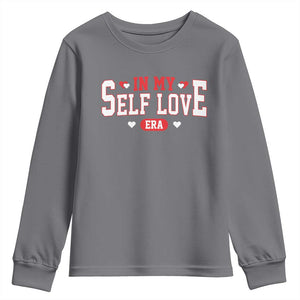Funny Anti Valentine's Day Youth Sweatshirt In My Self Love Era Singles Awareness Day TS11 Charcoal Print Your Wear