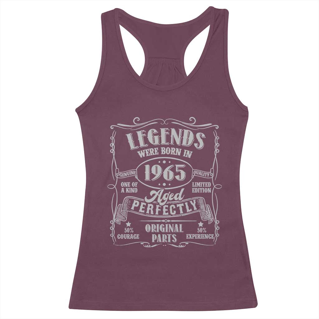 Funny Birthday Legends Were Born In 1965 Racerback Tank Top Vintage BDay Father's Day TS11 Maroon Print Your Wear