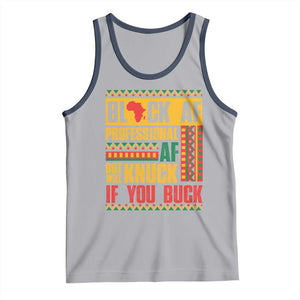 Funny Black AF Professional AF But Will Knuck If You Buck Tank Top Proud African American TS11 Athletic Heather Navy Print Your Wear