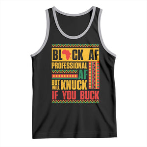 Funny Black AF Professional AF But Will Knuck If You Buck Tank Top Proud African American TS11 Black Athletic Heather Print Your Wear