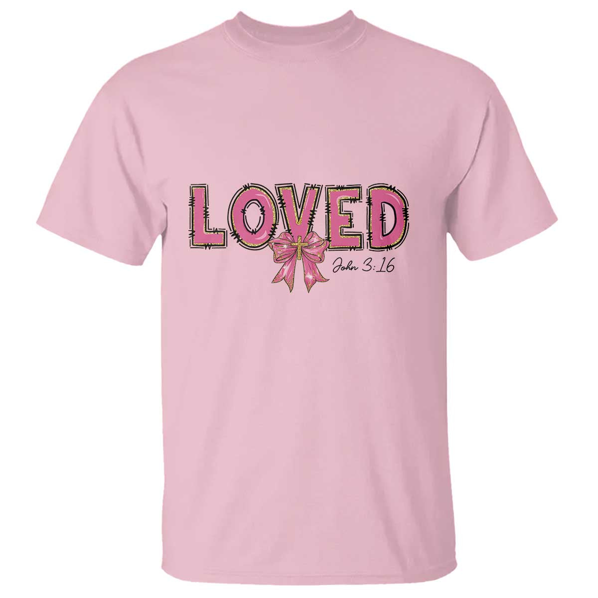 Loved John 3:16 T Shirt Christian Religious God Bible Verses Valentine's Day Pink Bow TS11 Light Pink Print Your Wear