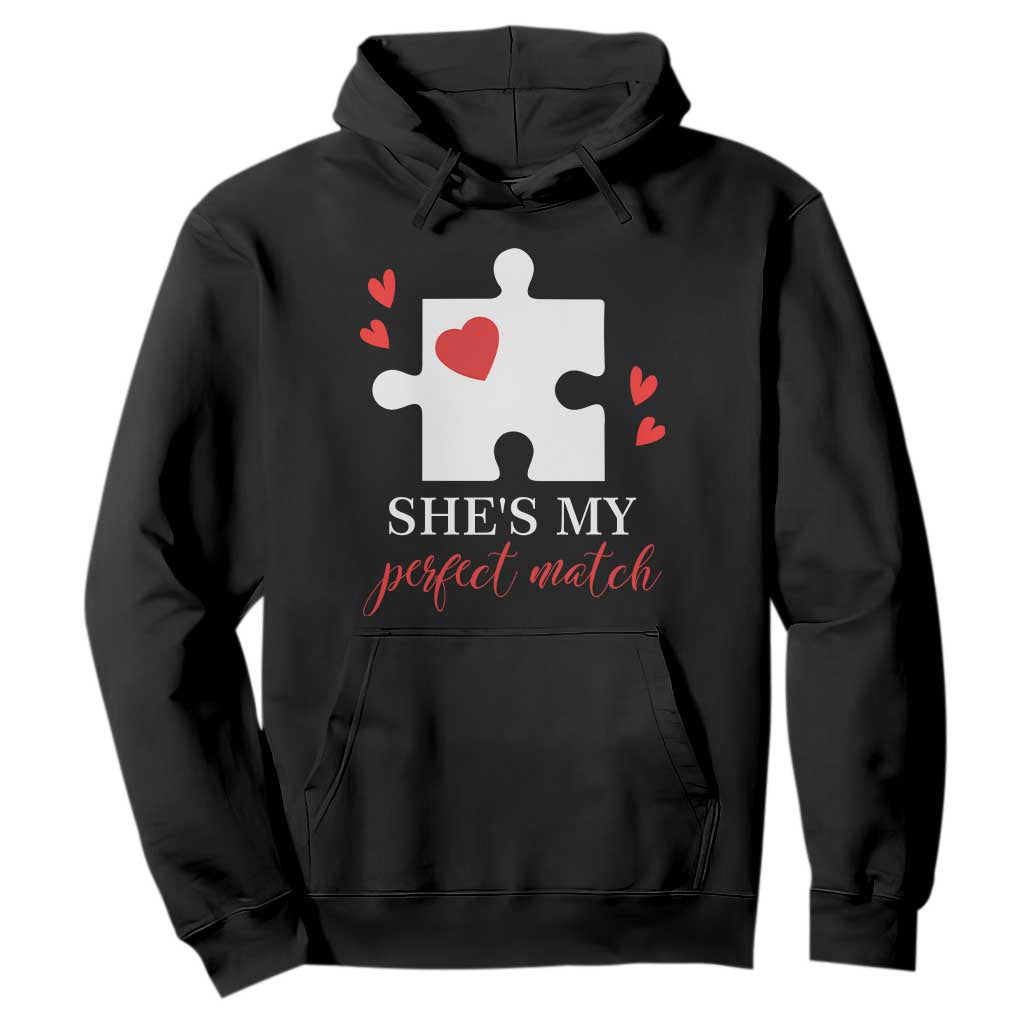 Funny She's My Perfect Match Valentine's Day Couple Matching Hoodie TS11 Black Print Your Wear