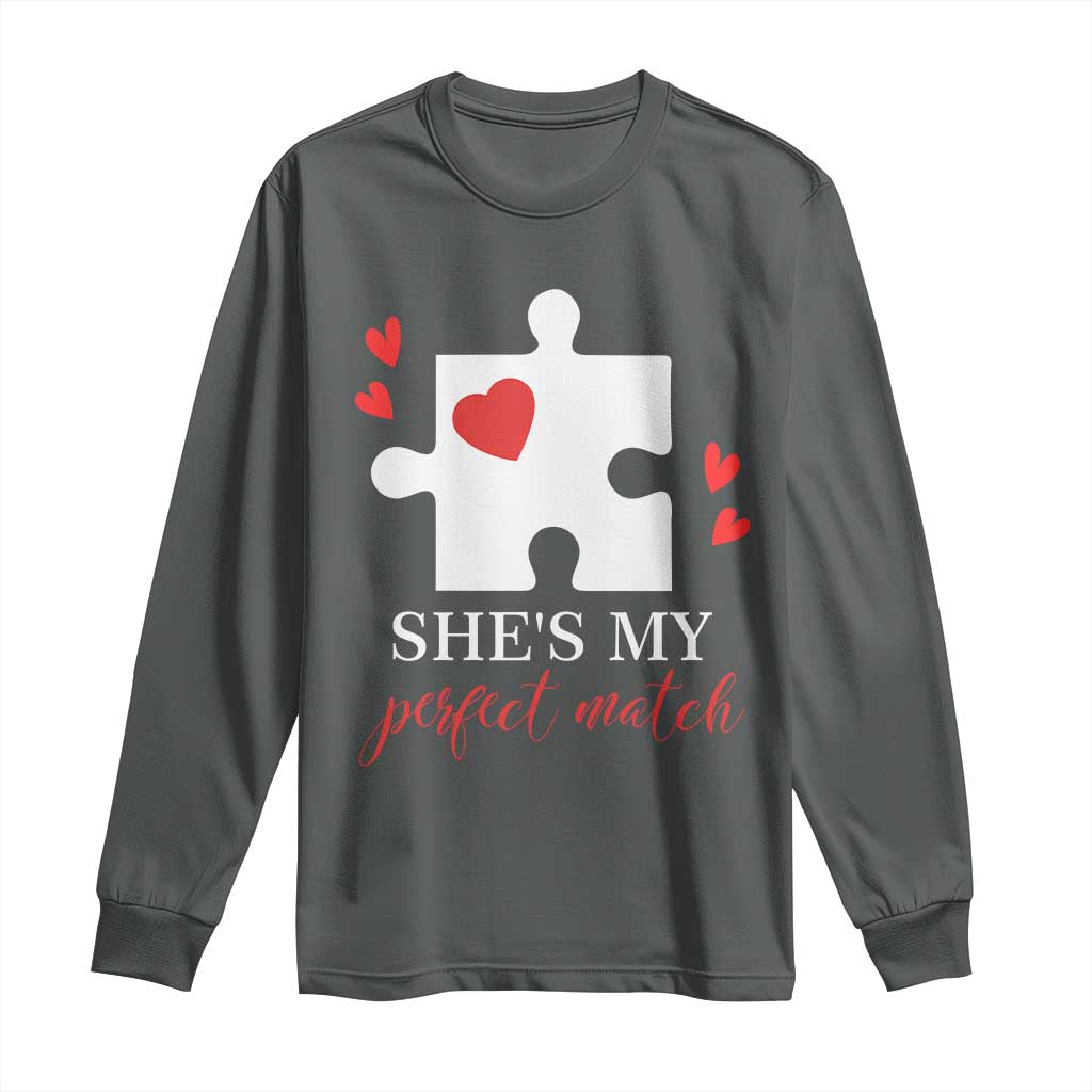 Funny She's My Perfect Match Valentine's Day Couple Matching Long Sleeve Shirt TS11 Dark Heather Print Your Wear