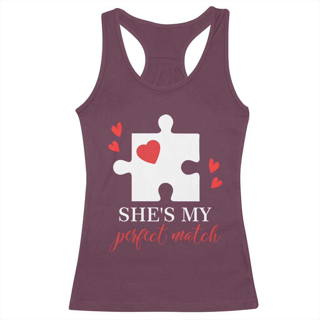Funny She's My Perfect Match Valentine's Day Couple Matching Racerback Tank Top TS11 Maroon Print Your Wear