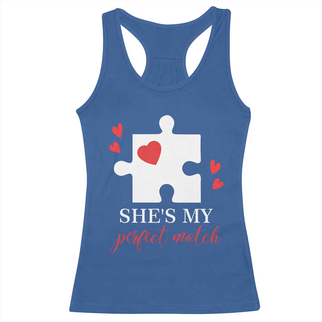 Funny She's My Perfect Match Valentine's Day Couple Matching Racerback Tank Top TS11 Royal Blue Print Your Wear