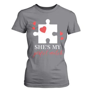 Funny She's My Perfect Match Valentine's Day Couple Matching T Shirt For Women TS11 Charcoal Print Your Wear