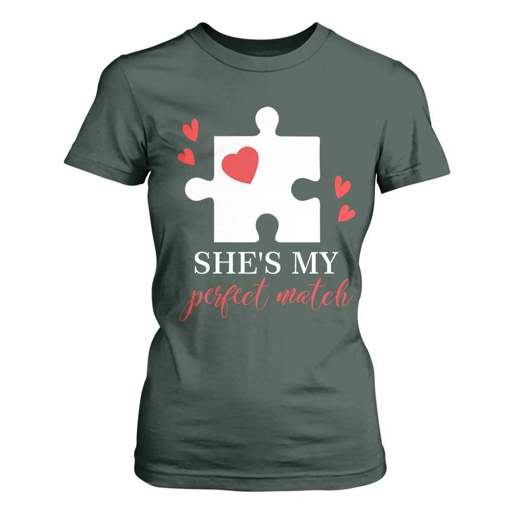 Funny She's My Perfect Match Valentine's Day Couple Matching T Shirt For Women TS11 Dark Forest Green Print Your Wear