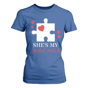 Funny She's My Perfect Match Valentine's Day Couple Matching T Shirt For Women TS11 Royal Blue Print Your Wear
