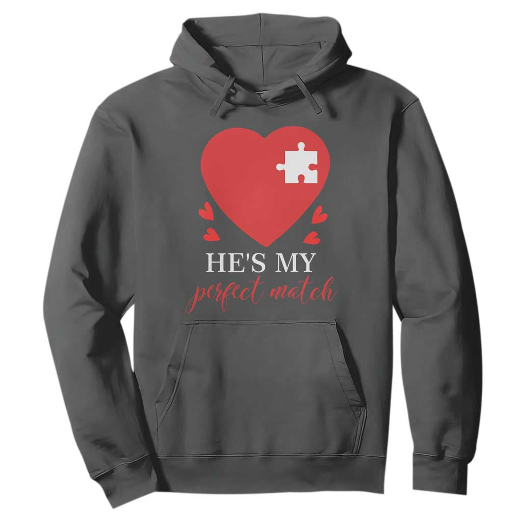 Funny He's My Perfect Match Valentine's Day Couple Matching Hoodie TS11 Dark Heather Print Your Wear