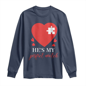 Funny He's My Perfect Match Valentine's Day Couple Matching Long Sleeve Shirt TS11 Navy Print Your Wear
