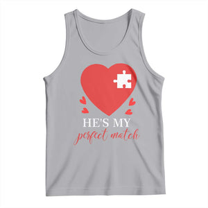 Funny He's My Perfect Match Valentine's Day Couple Matching Tank Top TS11 Athletic Heather Print Your Wear