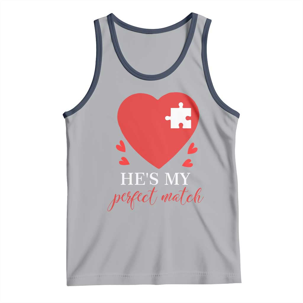 Funny He's My Perfect Match Valentine's Day Couple Matching Tank Top TS11 Athletic Heather Navy Print Your Wear