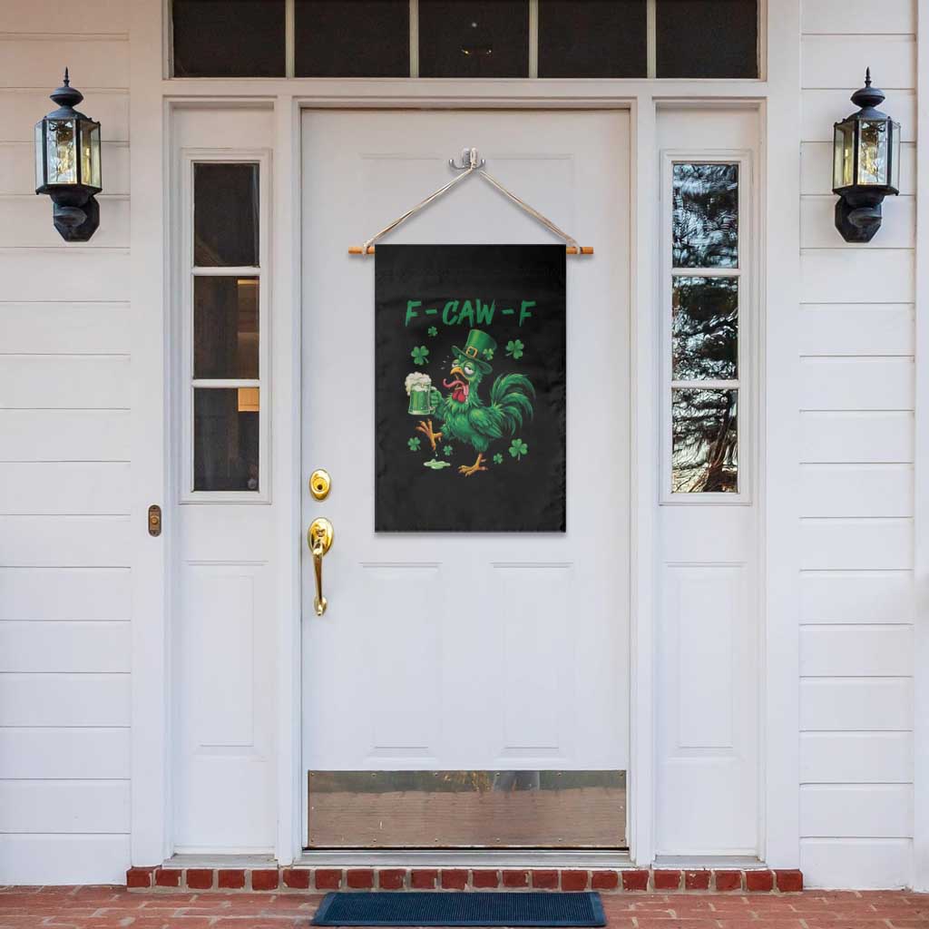 Funny F Caw F Chicken St Patricks Day Garden Flag Irish Beer Drinking Shamrock Print TS11 Print Your Wear