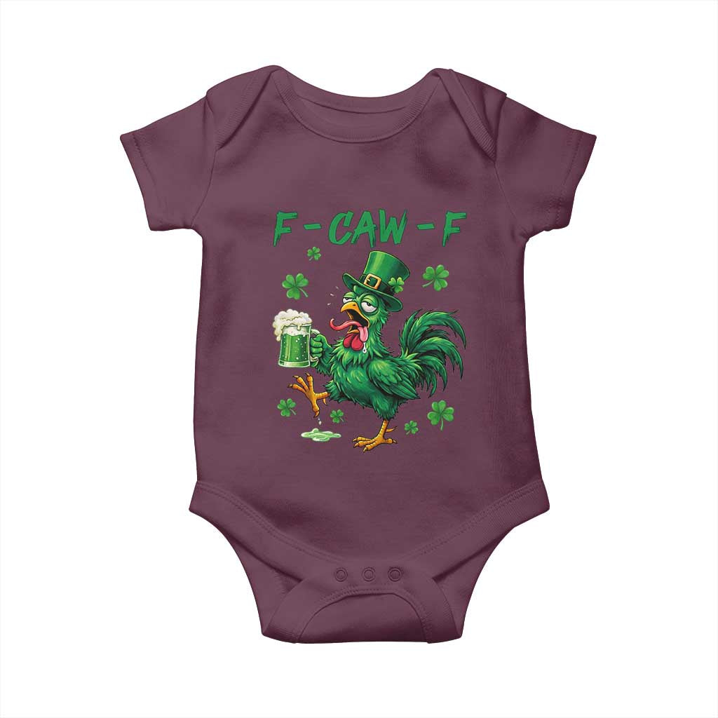 Funny F Caw F Chicken St Patricks Day Baby Onesie Irish Beer Drinking Shamrock Print TS11 Maroon Print Your Wear