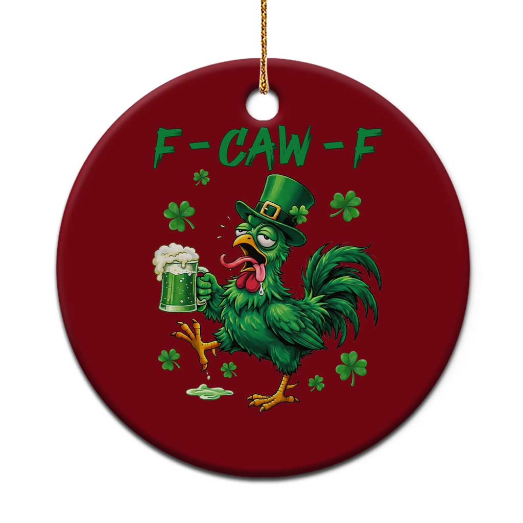Funny F Caw F Chicken St Patricks Day Ceramic Ornament Irish Beer Drinking Shamrock Print TS11 1pc Red Print Your Wear