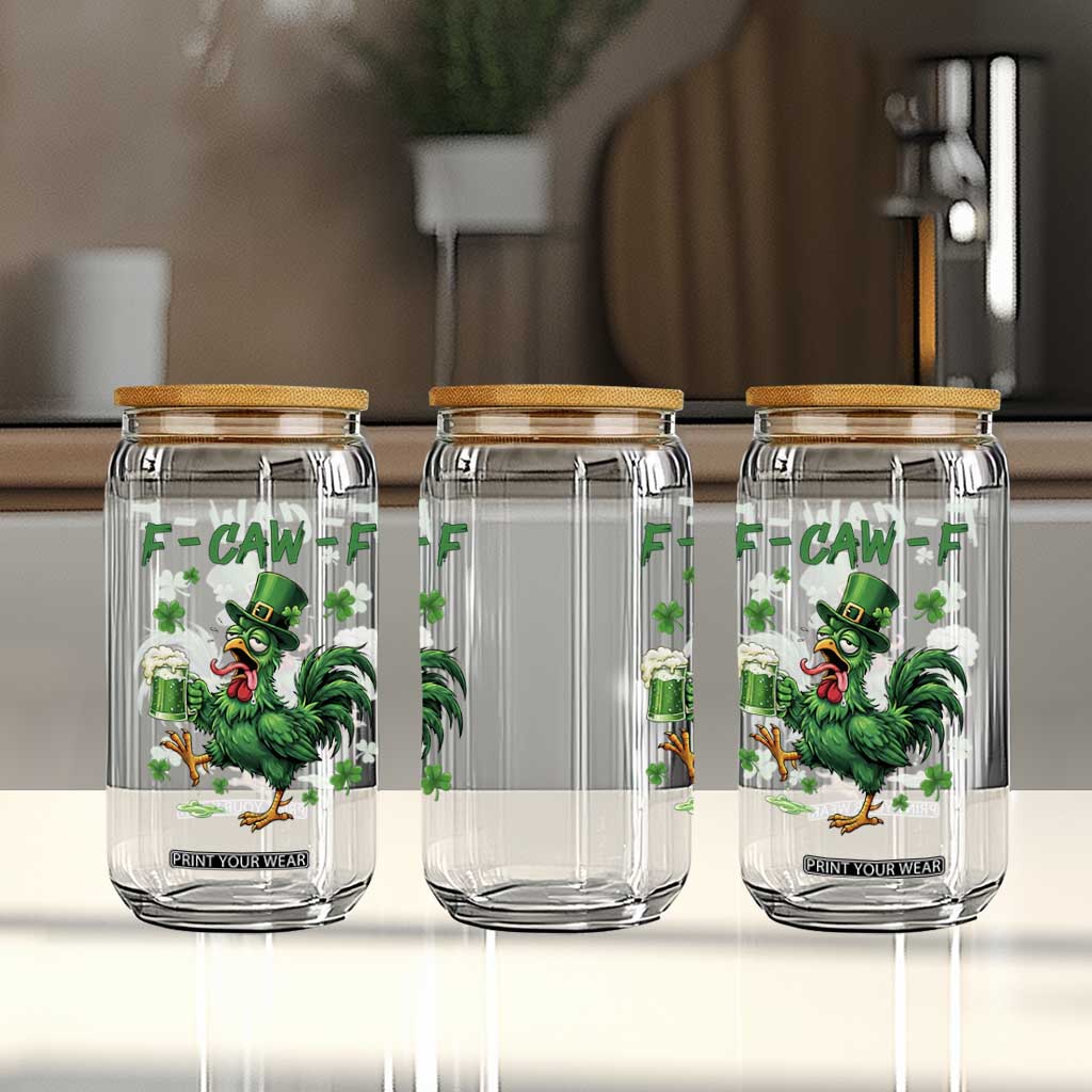 Funny F Caw F Chicken St Patricks Day Glass Can Irish Beer Drinking Shamrock Print TS11 Print Your Wear