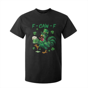Funny F Caw F Chicken St Patricks Day T Shirt For Kid Irish Beer Drinking Shamrock Print TS11 Black Print Your Wear