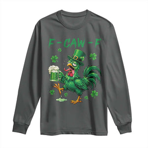 Funny F Caw F Chicken St Patricks Day Long Sleeve Shirt Irish Beer Drinking Shamrock Print TS11 Dark Heather Print Your Wear