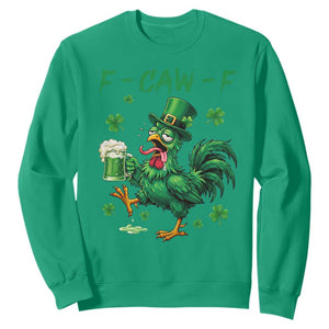 Funny F Caw F Chicken St Patricks Day Sweatshirt Irish Beer Drinking Shamrock Print TS11 Irish Green Print Your Wear