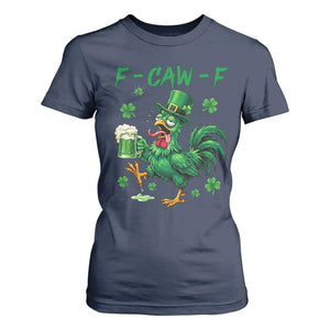 Funny F Caw F Chicken St Patricks Day T Shirt For Women Irish Beer Drinking Shamrock Print TS11 Navy Print Your Wear