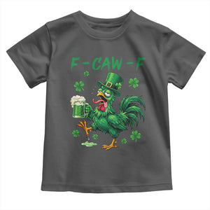 Funny F Caw F Chicken St Patricks Day Toddler T Shirt Irish Beer Drinking Shamrock Print TS11 Dark Heather Print Your Wear