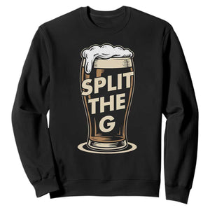 Funny Irish Beer Slit The G Sweatshirt Stout Beer Drinking Lover TS11 Black Print Your Wear