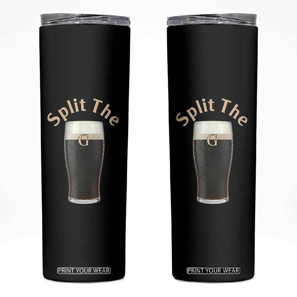 Funny Irish Beer Split The G Skinny Tumbler St Patricks Day Stout Beer Drinking Day TS11 Black Print Your Wear