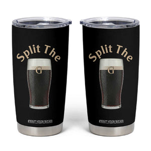 Funny Irish Beer Split The G Tumbler Cup St Patricks Day Stout Beer Drinking Day TS11 Black Print Your Wear