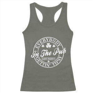 Everybody In The Pub Gettin Tipsy Racerback Tank Top Funny St Patricks Day Beer Drinking TS11 Military Green Print Your Wear