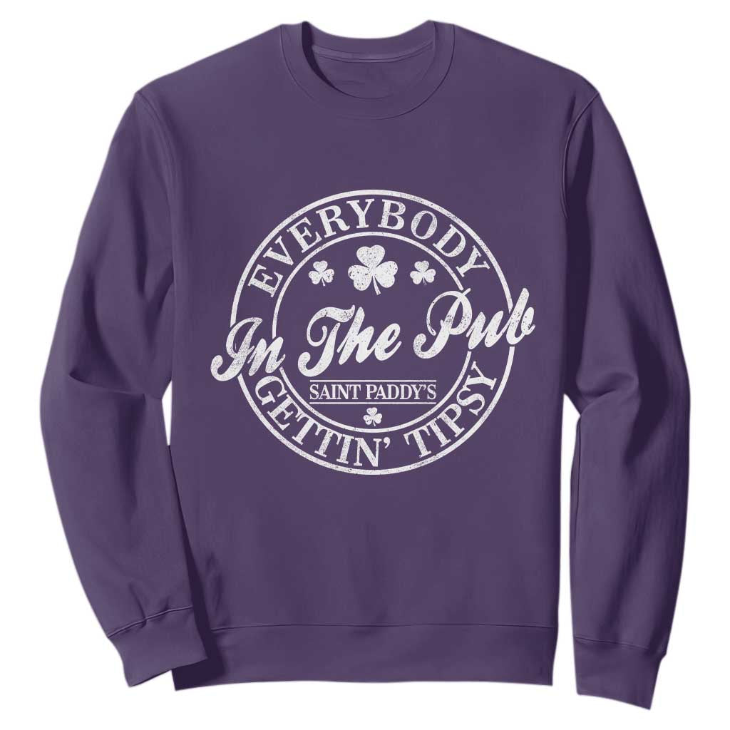 Everybody In The Pub Gettin Tipsy Sweatshirt Funny St Patricks Day Beer Drinking TS11 Purple Print Your Wear