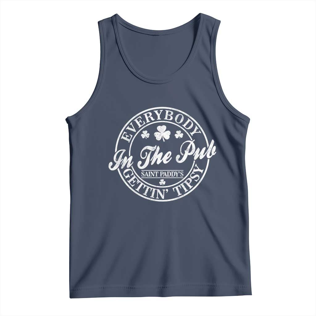Everybody In The Pub Gettin Tipsy Tank Top Funny St Patricks Day Beer Drinking TS11 Navy Print Your Wear