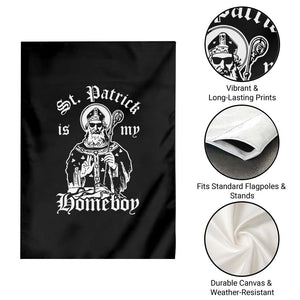 Saint Patrick Is My Homeboy Garden Flag Funny St Patricks Day TS11 Print Your Wear