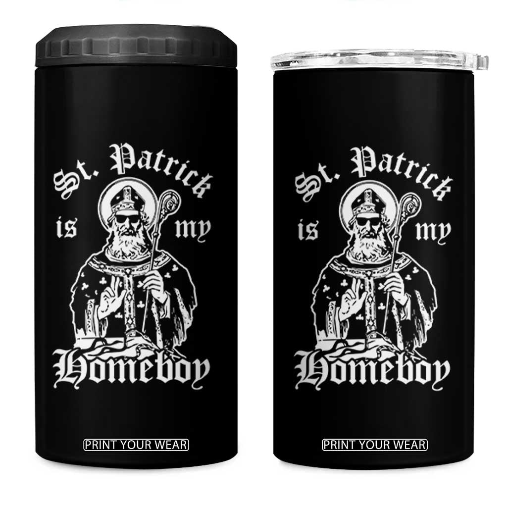 Saint Patrick Is My Homeboy 4 in 1 Can Cooler Tumbler Funny St Patricks Day TS11 One Size: 16 oz Black Print Your Wear
