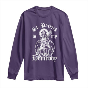 Saint Patrick Is My Homeboy Long Sleeve Shirt Funny St Patricks Day TS11 Purple Print Your Wear