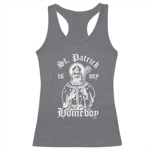 Saint Patrick Is My Homeboy Racerback Tank Top Funny St Patricks Day TS11 Charcoal Print Your Wear
