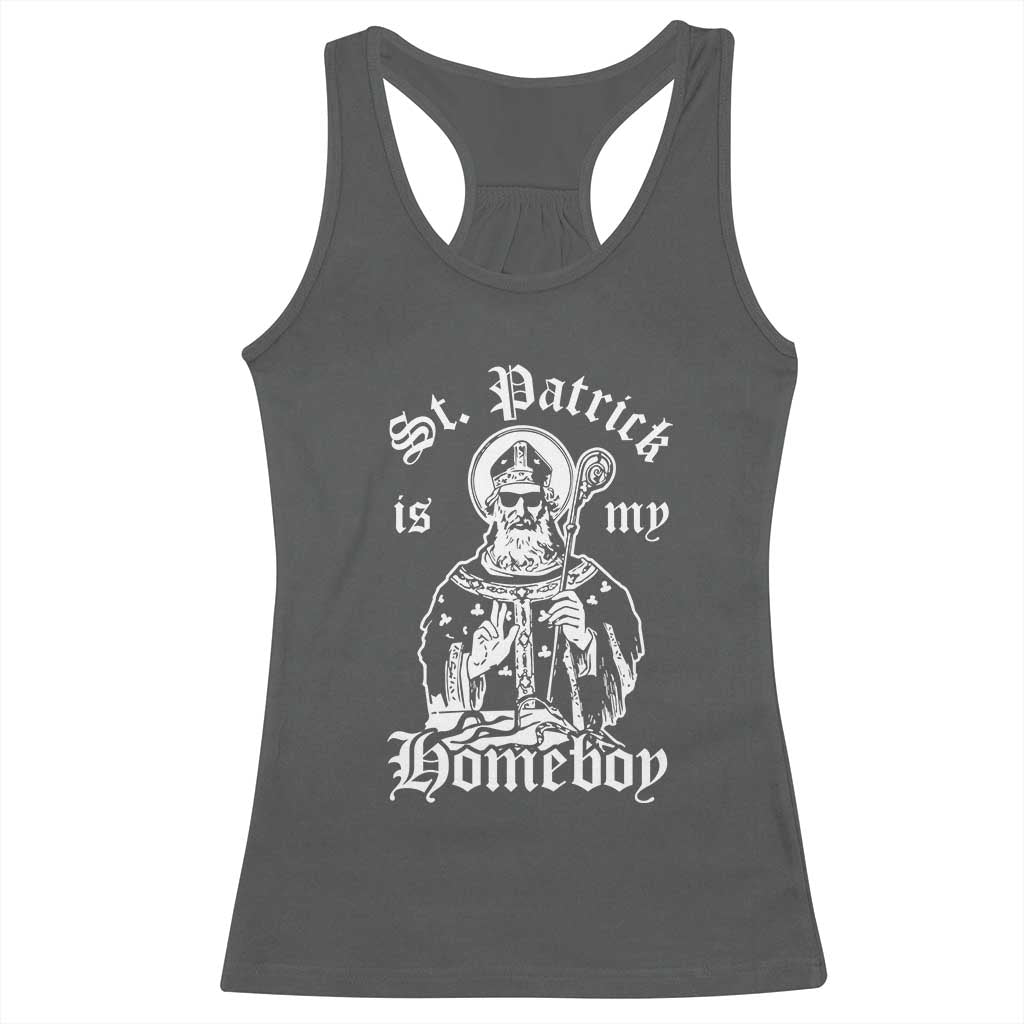 Saint Patrick Is My Homeboy Racerback Tank Top Funny St Patricks Day TS11 Dark Heather Print Your Wear