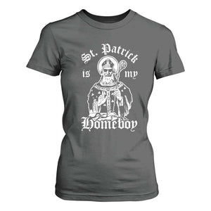 Saint Patrick Is My Homeboy T Shirt For Women Funny St Patricks Day TS11 Dark Heather Print Your Wear