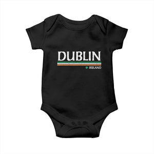 Dublin Ireland Baby Onesie Ireland Flag Souvenirs St Patricks Day Shamrock TS11 Black Print Your Wear